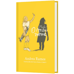 Livro (Muda) o Meu Nome de Andrea Ramos